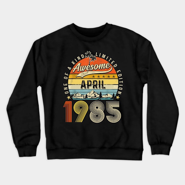 Awesome Since April 1985 Vintage 38th Birthday Crewneck Sweatshirt by Gearlds Leonia